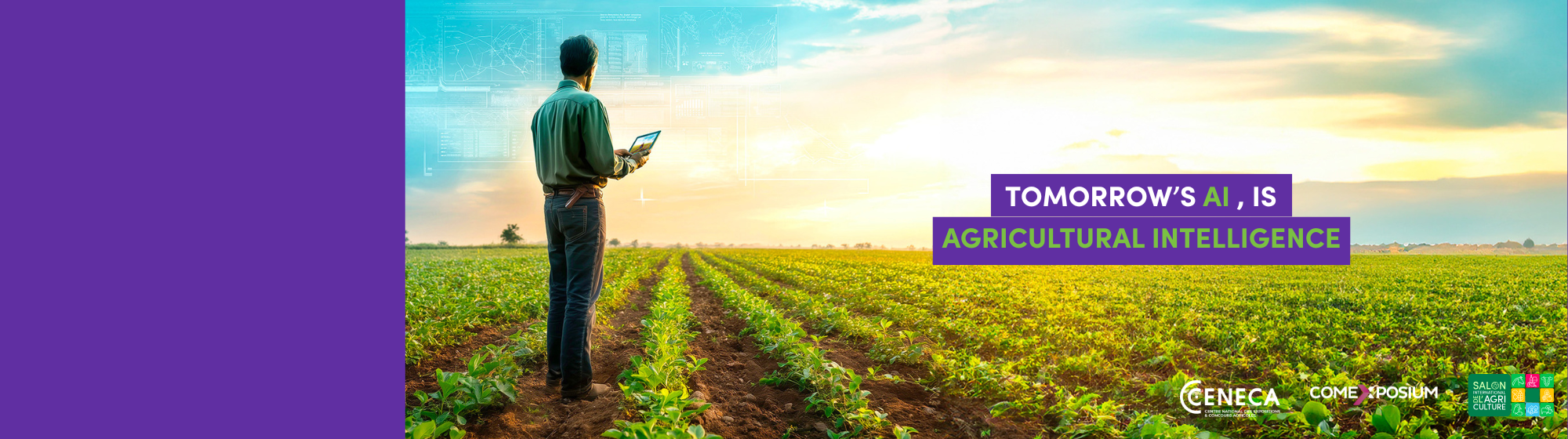 Visual of SIA'PRO, International Agriculture Exhibition – Agricultural Technologies and Solutions, organised jointly with the International Agriculture Show. Dates: 23 to 25 February at Paris Expo Porte de Versailles. The image shows a farmer holding a tablet in front of a field, with digital interfaces displayed in the background. Slogan: Tomorrow’s AI is Agricultural Intelligence.